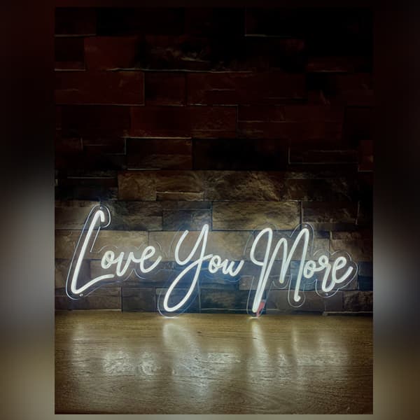 Love You More Neon Sign Event Rentals Grand Rapids